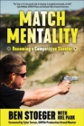 Match Mentality : Becoming a Competitive Shooter - eBook