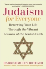 Judaism for Everyone : Renewing Your Life Through the Vibrant Lessons of the Jewish Faith - eBook