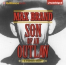 Son of an Outlaw - eAudiobook