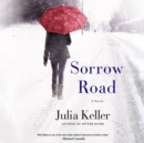 Sorrow Road : A Novel - eAudiobook