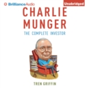 Charlie Munger : The Complete Investor - eAudiobook