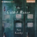 The Gilded Razor : A Memoir - eAudiobook