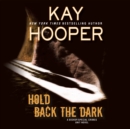Hold Back the Dark - eAudiobook
