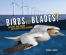 Birds vs. Blades? : Offshore Wind Power and the Race to Protect Seabirds - eBook