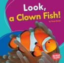 Look, a Clown Fish! - eBook