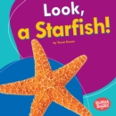 Look, a Starfish! - eBook
