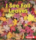 I See Fall Leaves - eBook