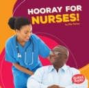 Hooray for Nurses! - eBook