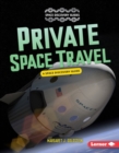 Private Space Travel : A Space Discovery Guide - eBook