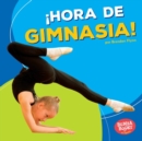 !Hora de gimnasia! (Gymnastics Time!) - eBook