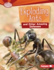 Exploding Ants and Other Amazing Defenses - eBook