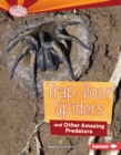 Trap-Door Spiders and Other Amazing Predators - eBook