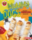 Mummy Dogs and Other Horrifying Snacks - eBook