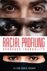 Racial Profiling : Everyday Inequality - eBook