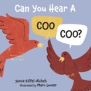 Can You Hear a Coo, Coo? - Book