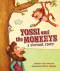 Yossi and the Monkeys : A Shavuot Story - eBook