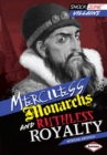 Merciless Monarchs and Ruthless Royalty - eBook