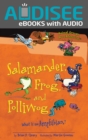 Salamander, Frog, and Polliwog : What Is an Amphibian? - eBook