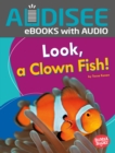 Look, a Clown Fish! - eBook