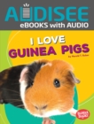 I Love Guinea Pigs - eBook