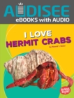 I Love Hermit Crabs - eBook