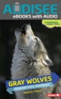Gray Wolves : Howling Pack Mammals - eBook
