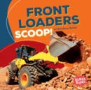 Front Loaders Scoop! - eBook