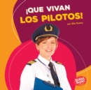 !Que vivan los pilotos! (Hooray for Pilots!) - eBook