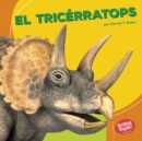 El tricerratops (Triceratops) - eBook