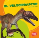 El velocirraptor (Velociraptor) - eBook