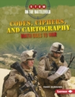 Codes, Ciphers, and Cartography : Math Goes to War - eBook