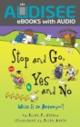 Stop and Go, Yes and No : What Is an Antonym? - eBook