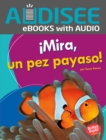 !Mira, un pez payaso! (Look, a Clown Fish!) - eBook