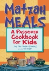 Matzah Meals : A Passover Cookbook for Kids - eBook