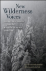 New Wilderness Voices : Collected Essays from the Waterman Fund Contest - Book