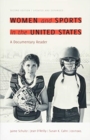 Women and Sports in the United States : A Documentary Reader - Book