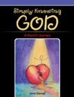 Simply Knowing God : A Heart's Journey - eBook