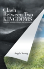 Clash Between Two Kingdoms : Complete Manual of Prayer and Intercession - eBook