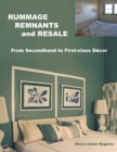 Rummage, Remnants and Resale : From Secondhand to First-Class Decor - eBook