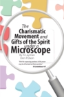 The Charismatic Movement and Gifts of the Spirit Under a Microscope - eBook
