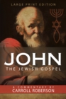 John the Jewish Gospel - eBook