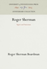 Roger Sherman : Signer and Statesman - Book