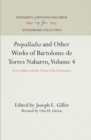 "Propalladia" and Other Works of Bartolome de Torres Naharro, Volume 4 : Torres Haharro and the Drama of the Rensaissance - eBook