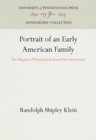 Portrait of an Early American Family : The Shippens of Pennsylvania Across Five Generations - eBook