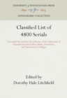 Classified List of 4800 Serials : Currently Received in the Libraries of the University of Pennsylvania and of Bryn Mawr, Haverford, and Swarthmore Colleges - eBook