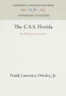 The C.S.S. Florida : Her Building and Operations - eBook