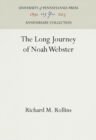 The Long Journey of Noah Webster - eBook