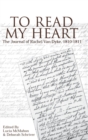 To Read My Heart : The Journal of Rachel Van Dyke, 181-1811 - eBook
