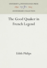 The Good Quaker in French Legend - eBook