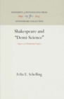 Shakespeare and "Demi-Science" : Papers on Elizabethan Topics - eBook